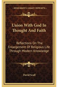 Union with God in Thought and Faith