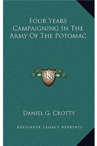 Four Years Campaigning in the Army of the Potomac