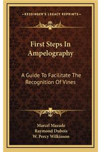 First Steps In Ampelography