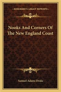 Nooks and Corners of the New England Coast