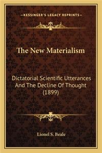 The New Materialism