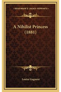 A Nihilist Princess (1881)