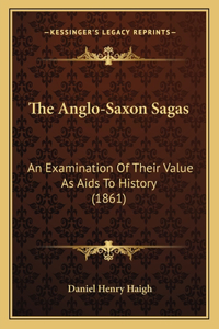 The Anglo-Saxon Sagas