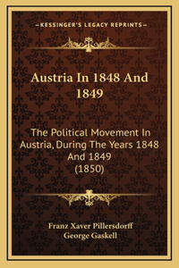 Austria In 1848 And 1849