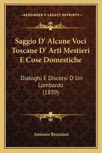 Saggio D' Alcune Voci Toscane D' Arti Mestieri E Cose Domestiche
