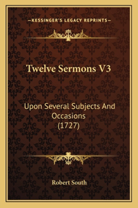 Twelve Sermons V3