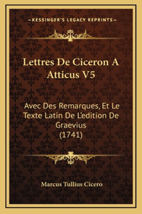Lettres De Ciceron A Atticus V5