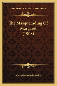 Masquerading Of Margaret (1908)