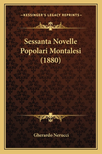 Sessanta Novelle Popolari Montalesi (1880)