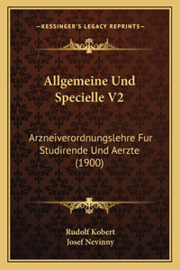 Allgemeine Und Specielle V2