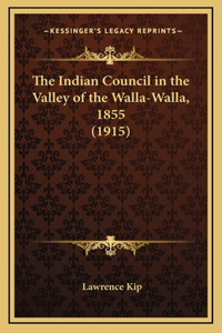 The Indian Council in the Valley of the Walla-Walla, 1855 (1915)