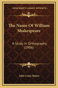 The Name Of William Shakespeare