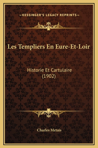 Les Templiers En Eure-Et-Loir