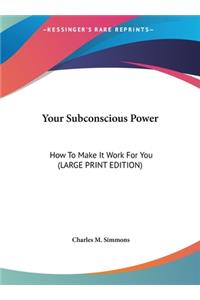 Your Subconscious Power