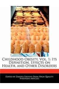 Childhood Obesity, Vol. 1