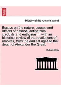 Essays on the Nature, Causes and Effects of National Antipathies, Credulity and Enthusiasm