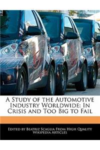 A Study of the Automotive Industry Worldwide