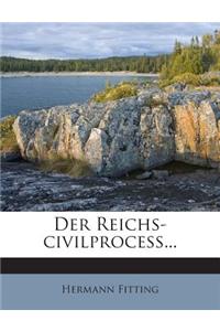Reichs-Civilprocess...