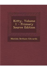 Kitty, Volume 1