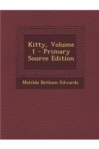 Kitty, Volume 1