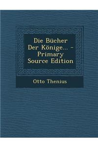 Die Bucher Der Konige...