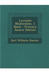Lyrische Blumenlese, I. Band - Primary Source Edition