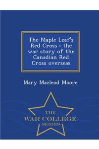 The Maple Leaf's Red Cross