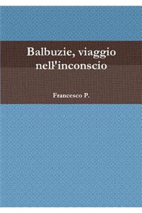 Balbuzie, Viaggio Nell'inconscio