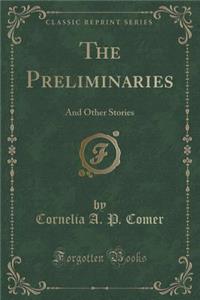 The Preliminaries
