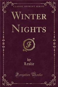 Winter Nights (Classic Reprint)