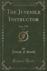 The Juvenile Instructor, Vol. 45