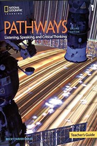 Pathways 2E Listening , Speaking and Critical Thinking Level 1 Teacher's Guide