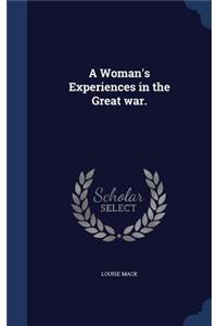 A Woman's Experiences in the Great War.