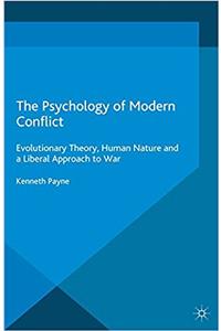 Psychology of Modern Conflict