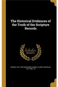 The Historical Evidences of the Truth of the Scripture Records