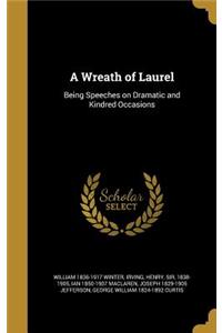 A Wreath of Laurel