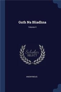 Guth Na Bliadhna; Volume 4