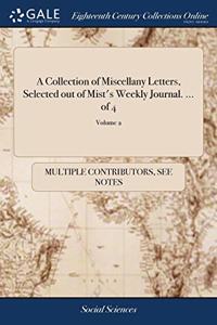 A COLLECTION OF MISCELLANY LETTERS, SELE