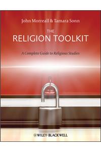 Religion Toolkit - A Complete Guide toReligious Studies