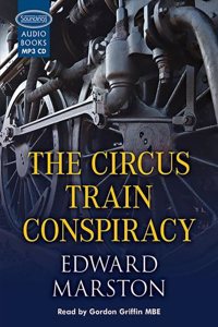 The Circus Train Conspiracy