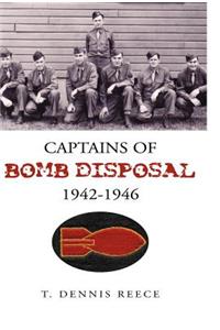 Captains of Bomb Disposal 1942-1946