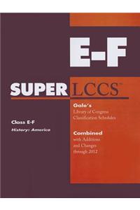 SUPERLCCS, Class E-F
