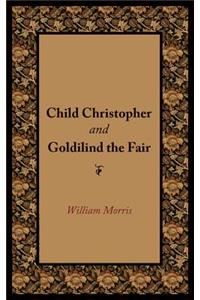 Child Christopher and Goldilind the Fair