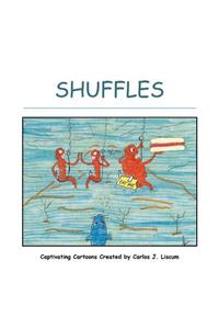 Shuffles