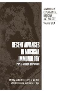 Recent Advances in Mucosal Immunology