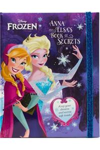 Disney Frozen Anna and Elsa's Book of Secrets: Keep Your Dreams and Secrets Safe Inside!