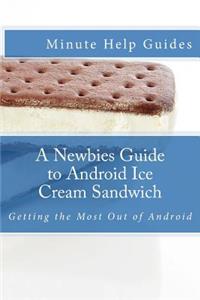 Newbies Guide to Android Ice Cream Sandwich