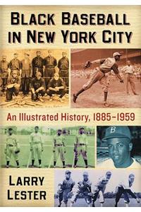 Black Baseball in New York City