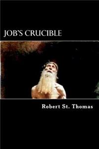 Job's Crucible