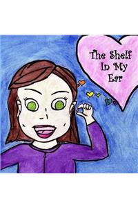 The Shelf In My Ear